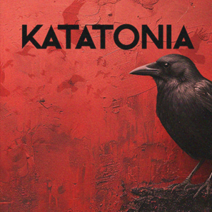 Katatonia im Gruenspan